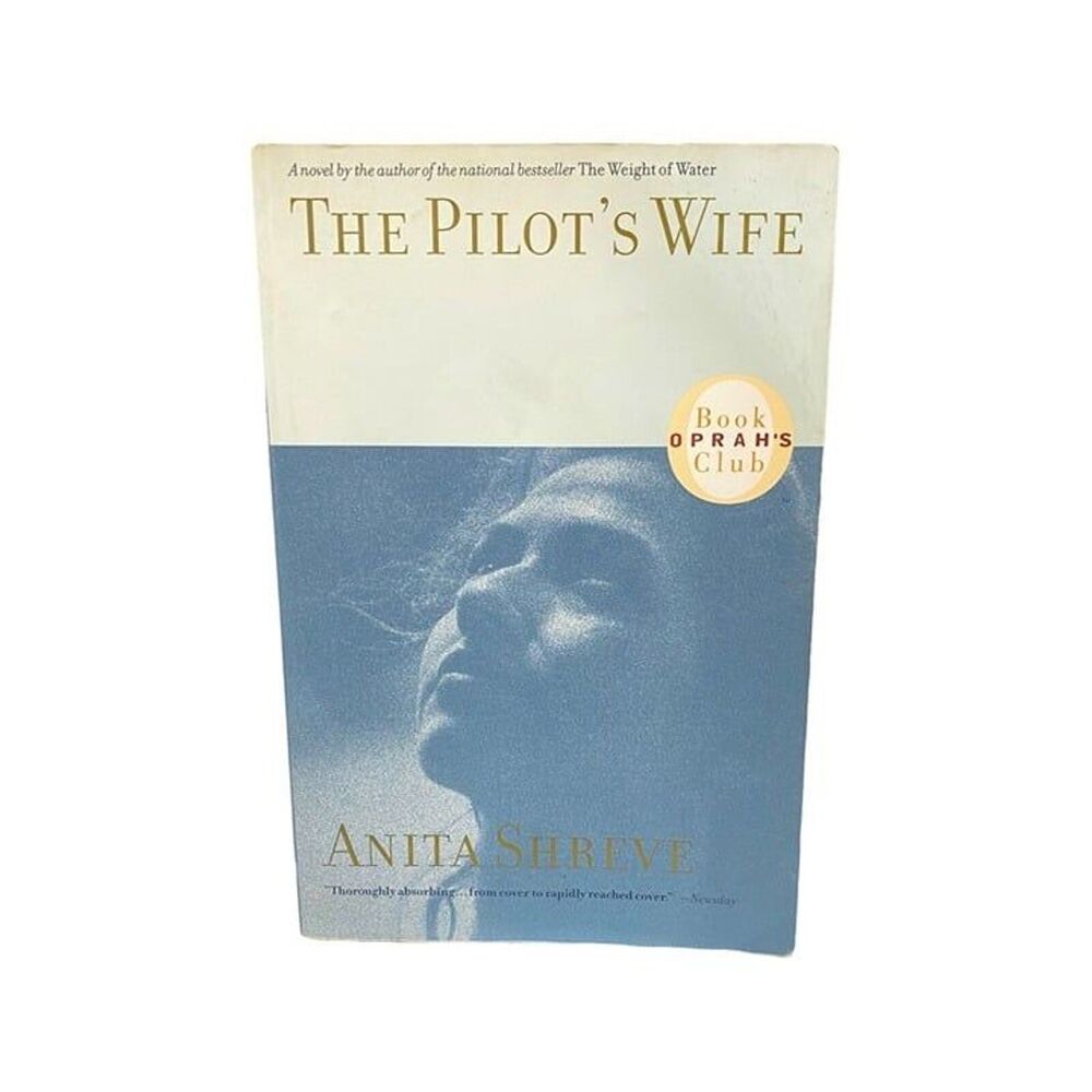 The Pilot's Wife a Novel by Anita Shreve 1998 Paperback Back Bay Books